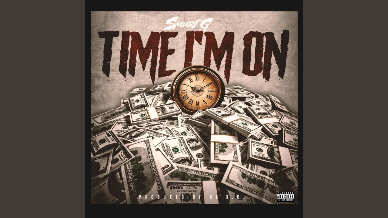 Smurf G (Time I'm On)
