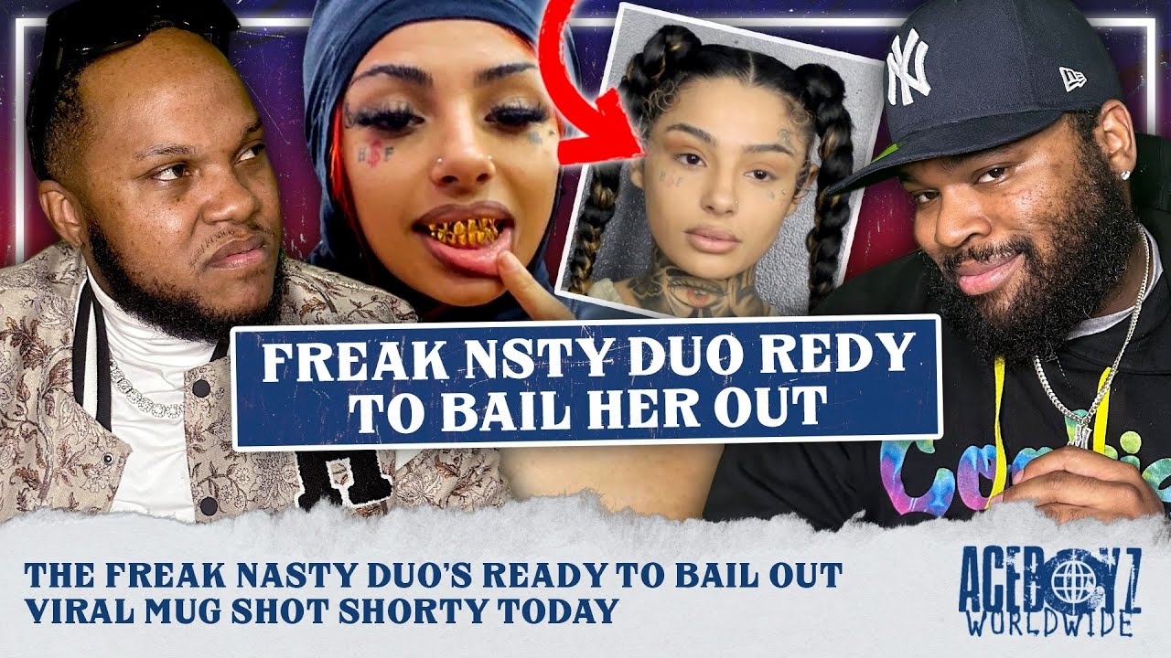 The Freak Nasty Duos Ready To Bail Out Viral Mug Shot Shorty TODAY