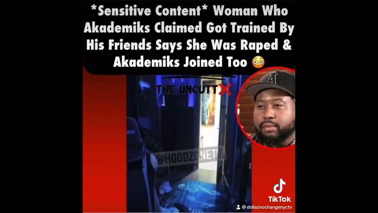 A woman accused DJ Akademikes And his friends of Raped #akademiks