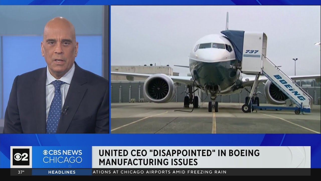 United Airlines CEO "disappointed" in Boeing manufacturing issues