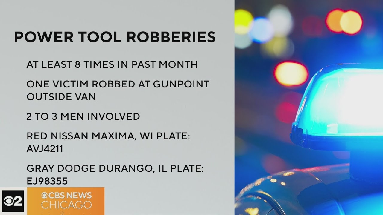 CPD issue alert about thefts, armed robberies of power tools