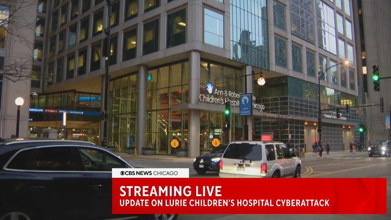 Streaming Live: Latest on cyberattack at Lurie Children's Hospital