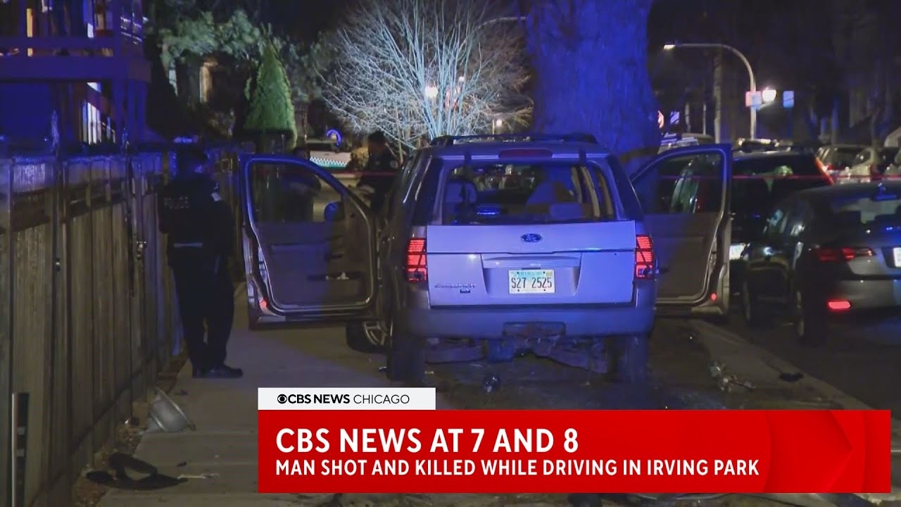 CBS News Chicago: Man shot and killed while driving in Irving Park neighborhood