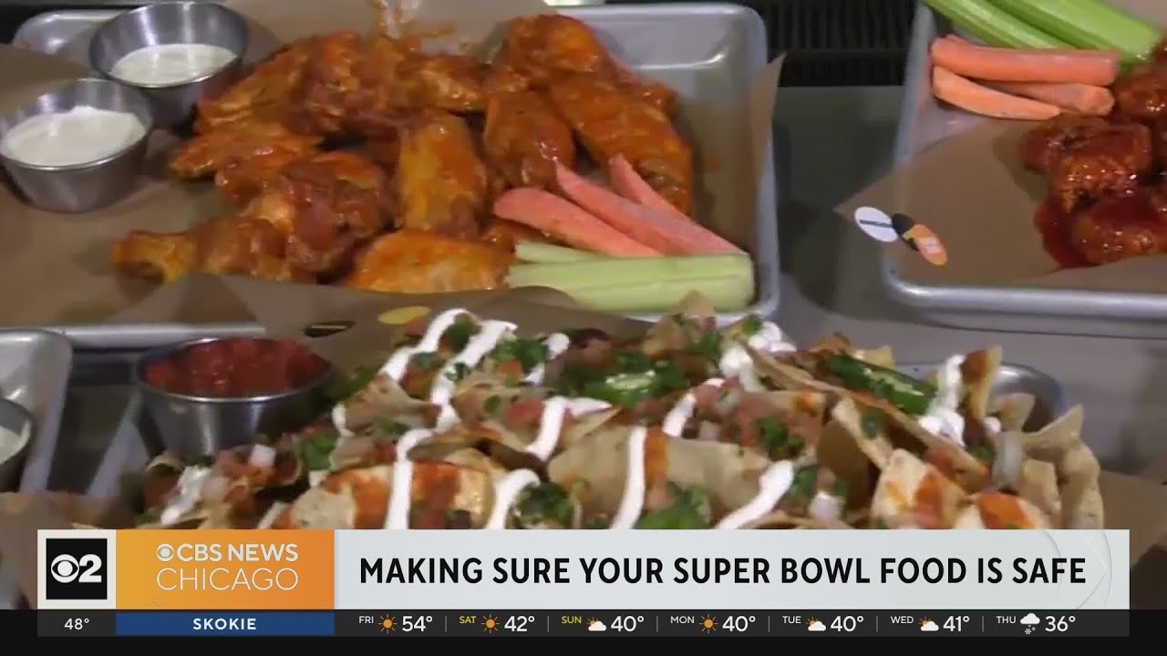Making sure your Super Bowl food is safe