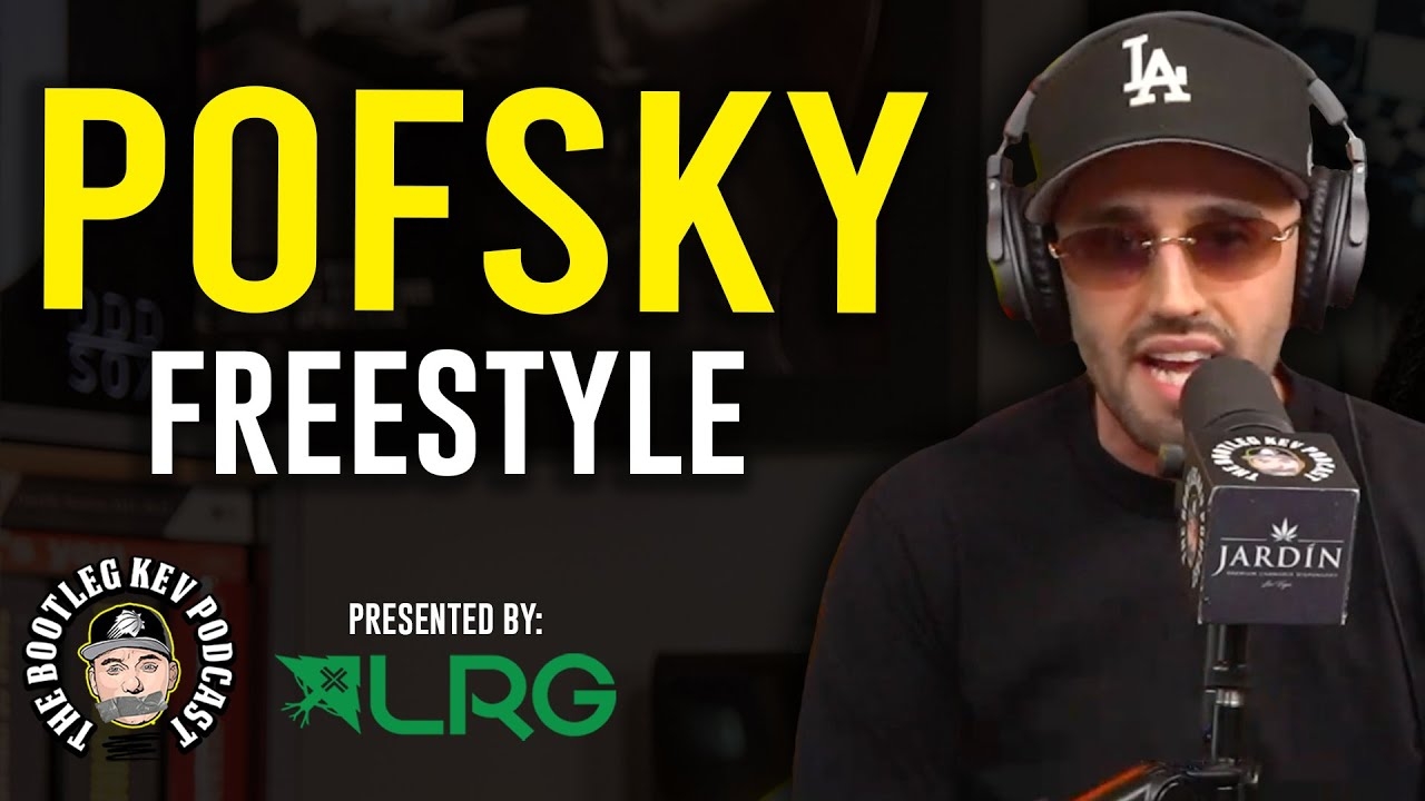Pofsky Freestyle on The Bootleg Kev Podcast
