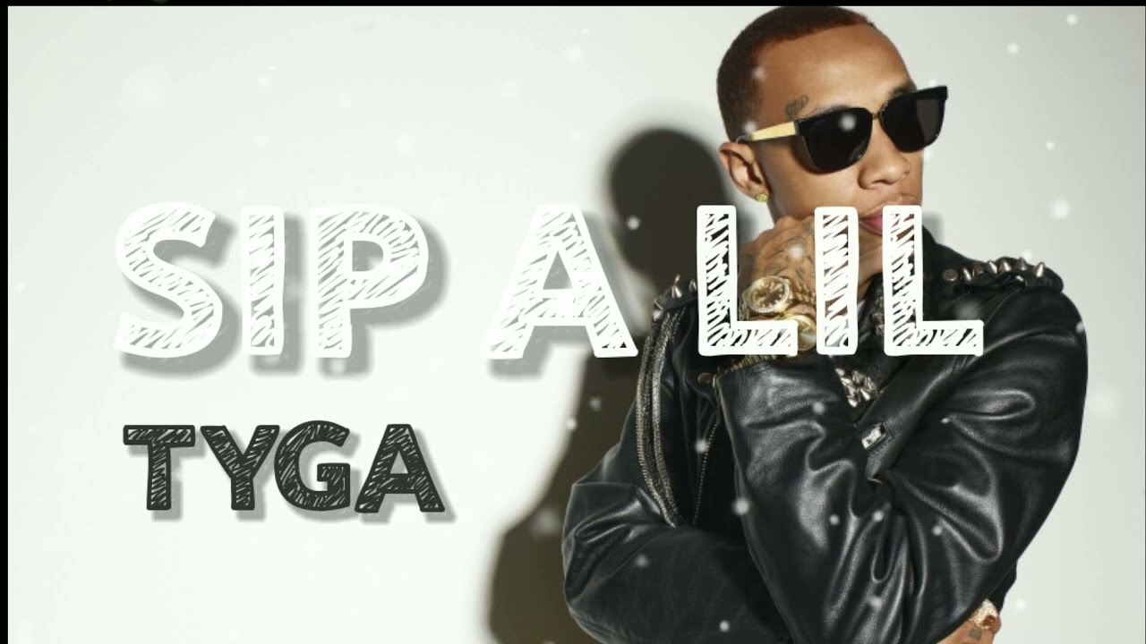 Tyga - Sip a Lil ft. Sexyy Red, Ice Spice