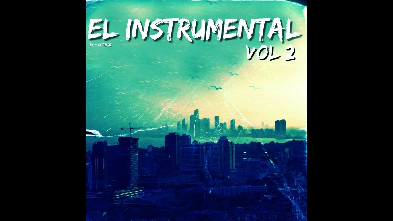 El Insturmental Vol2 - By Cythrux