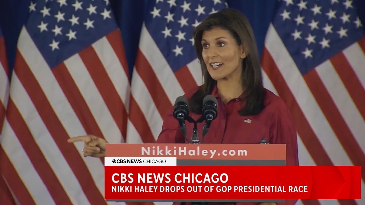 CBS News Chicago: Nikki Haley drops out of race for Republican presidential nomination