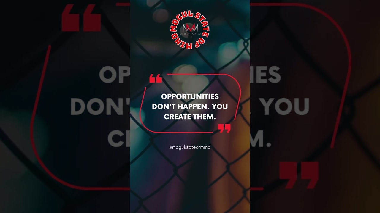 #shorts #mogulstateofmind #motivation #fyp #inspiration #longlivebigdthemogul #opportunity #create