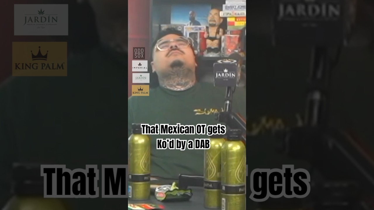 #ThatMexicanOT gets KOd by a Dab hit