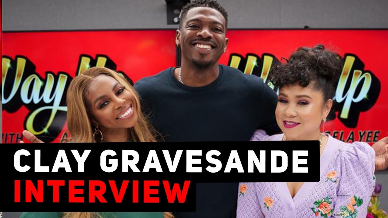 Clay Gravesande On AD's Finances, 'Love Is Blind,' Not Getting Married + More