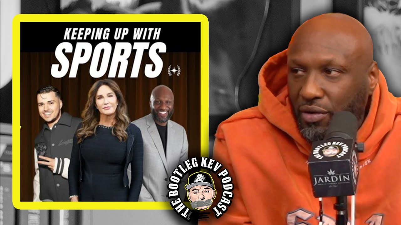 Lamar Odom on New Podcast w/ Caitlyn Jenner & Zack Hirsch "Keeping Up With Sports"