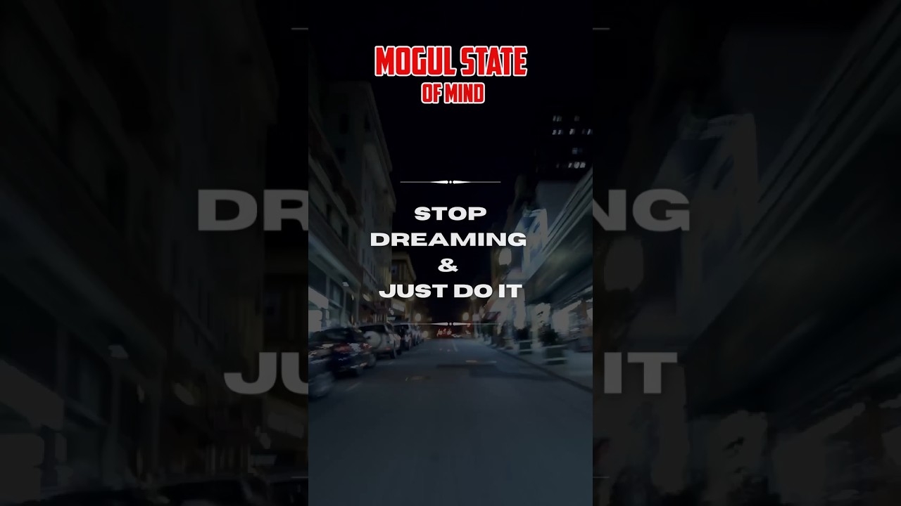 Just Do It #mogulstateofmind #shorts #hustleandmotivate #fyp #fyp
