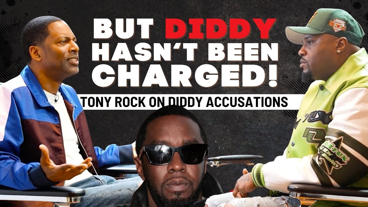 PT 13: "BUT DIDDY HASN'T BEEN CHARGED..." TONY & JORDAN ROCK GIVE THEIR TAKE ON DIDDY ALLEGATIONS..