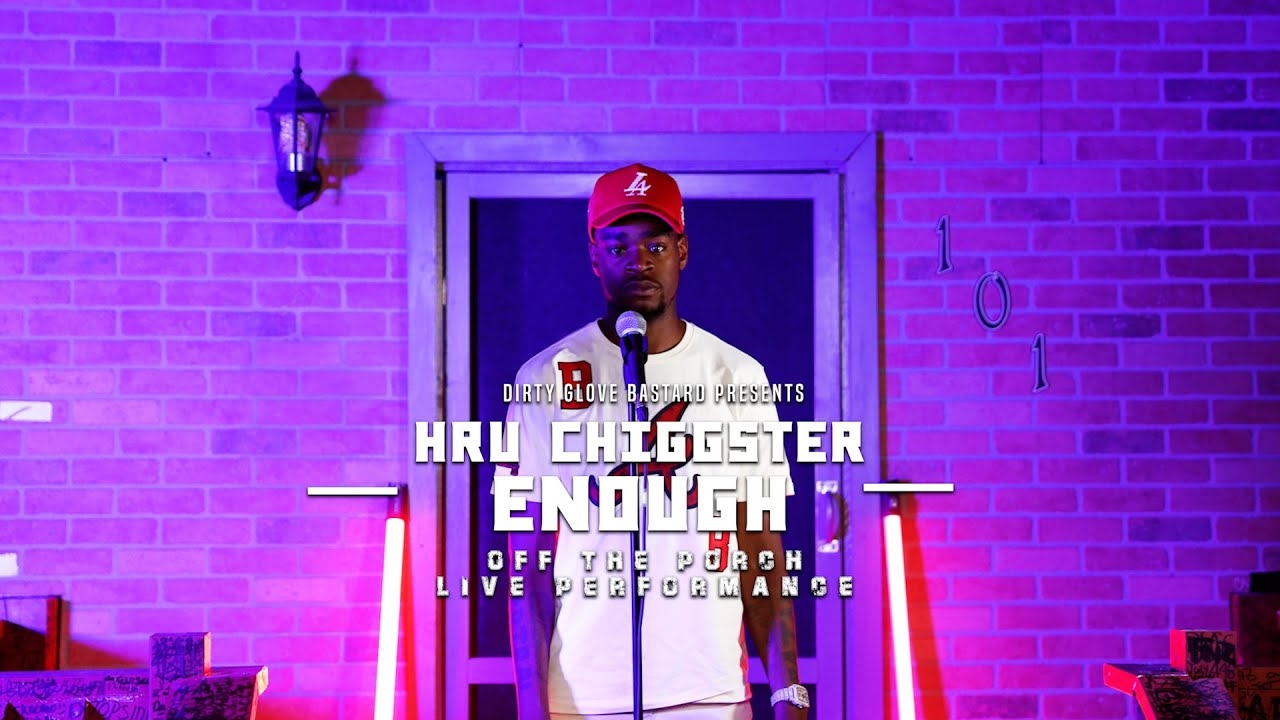 HRU Chiggster "Enough" (Off The Porch Live Performance)