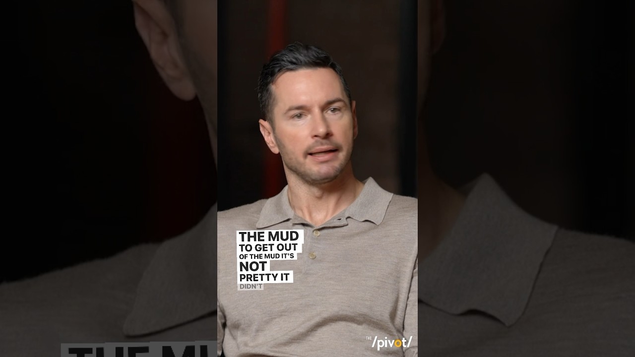 JJ Redick on overcoming obstacles in life and NBA career, Its never pretty to get out of the mud.