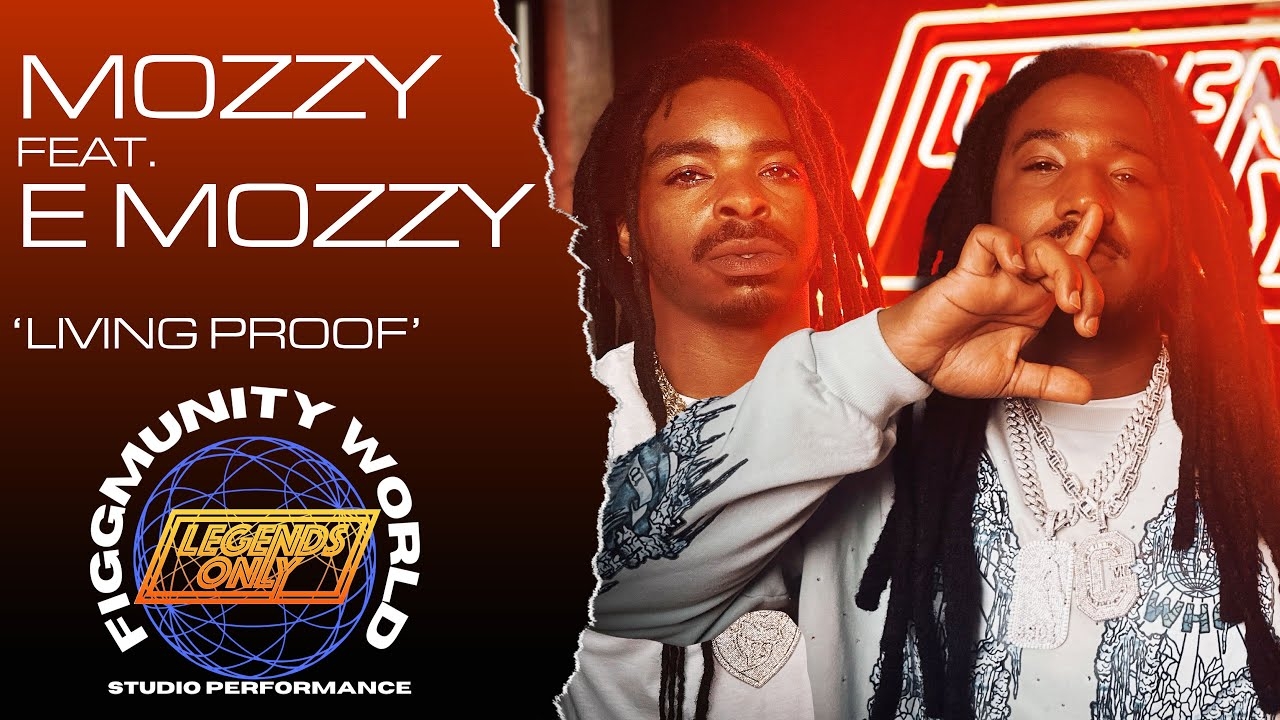 Legends Only: Mozzy feat. E Mozzy Living Proof Performance
