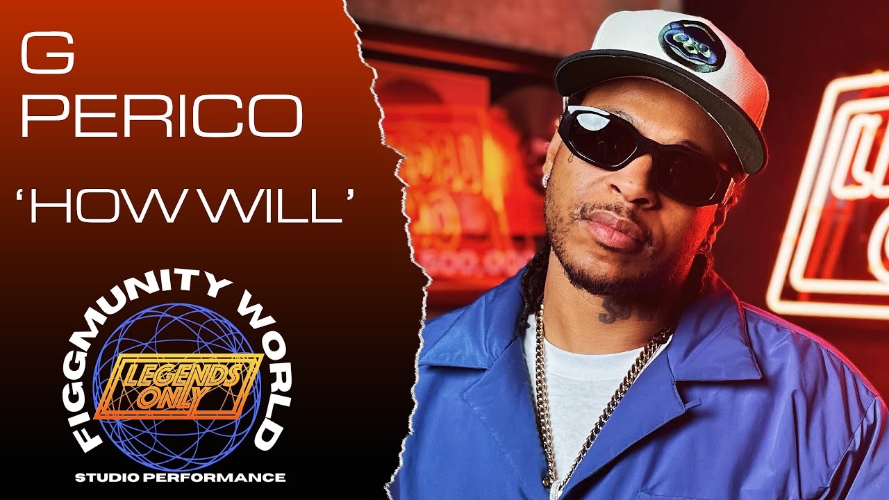 Legends Only: G Perico How Will' Performance