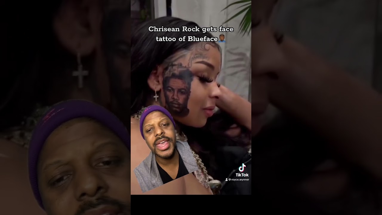 Chrisean Rock gets face tattoo of BlueFace