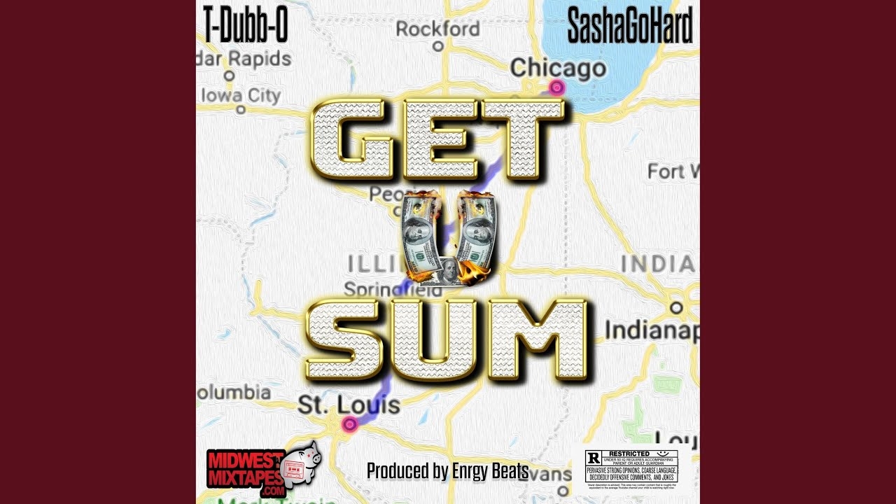 Get U Sum (feat. Sasha Go Hard & Midwest Mixtapes)