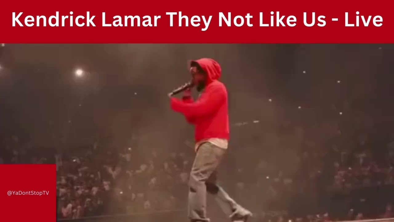 Kendrick Lamar ' They Not Like Us- Live Juneteenth