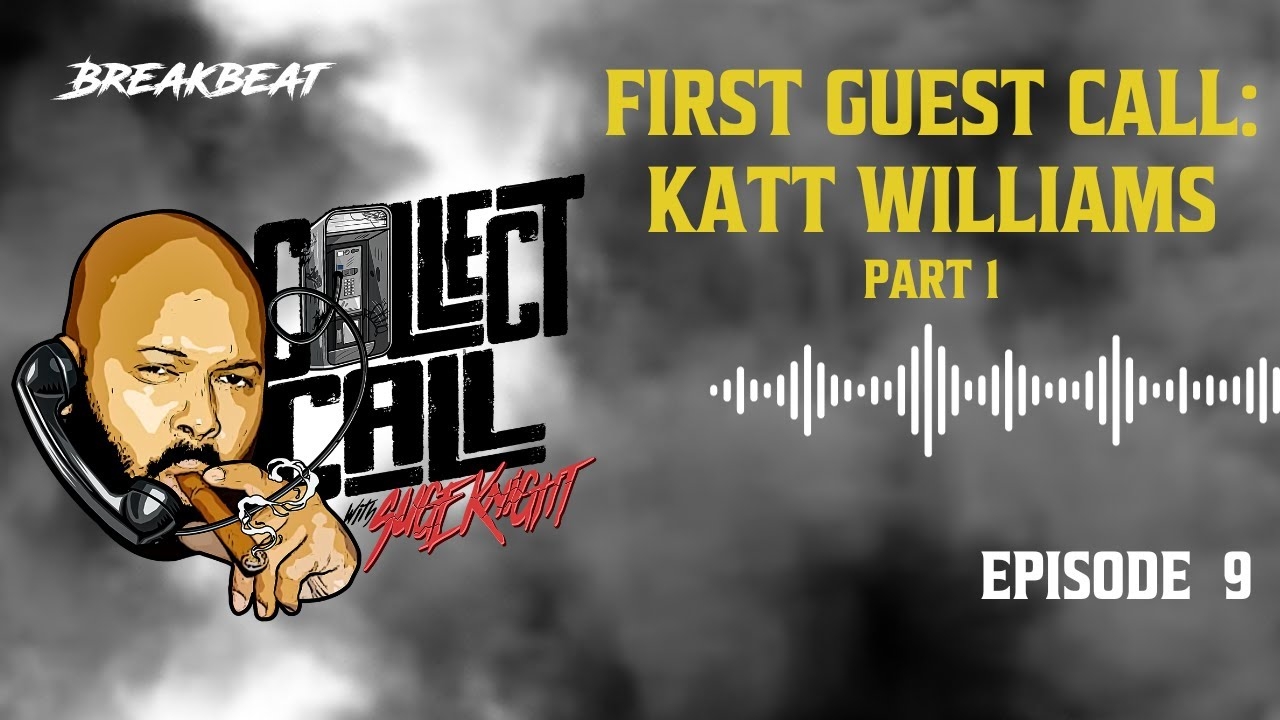 Collect Call, Episode 9: 1st Guest Call - Katt Williams Part 1