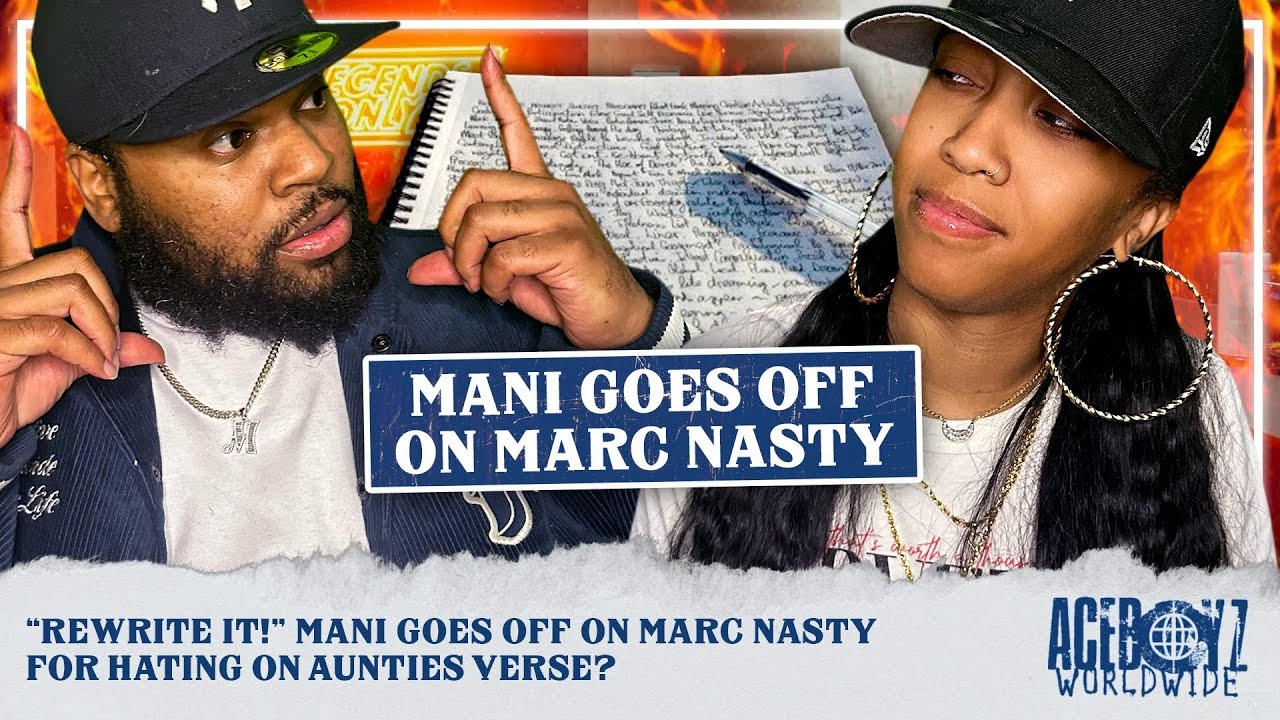 Rewrite It! Mani Goes Off On Marc Nasty For Hating On Aunties Verse?