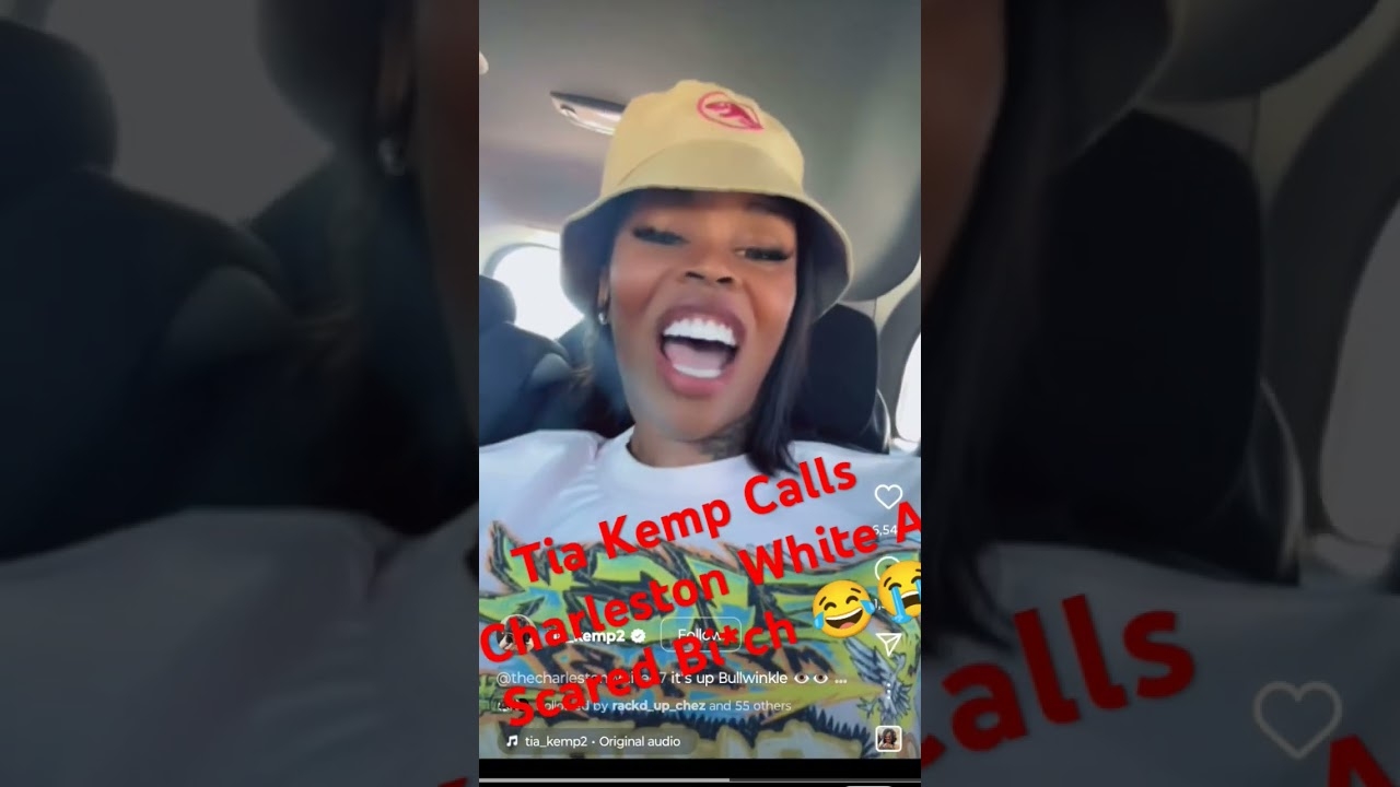 Tia Kemp Calls Charleston White A Scared Bi*ch  #tiakemp #charlstonwhite #comedy #funny #viral