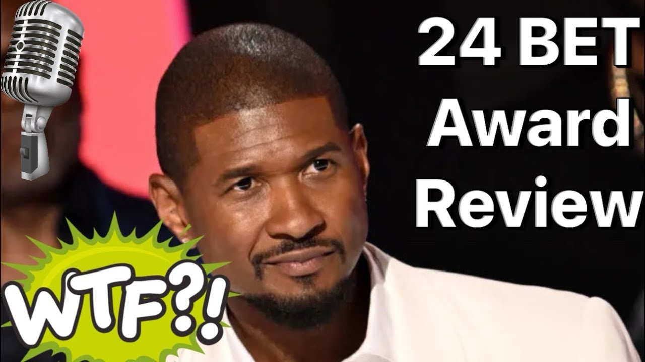 BET AWARDS 24 Review: Why Did They Do Usher Like That?