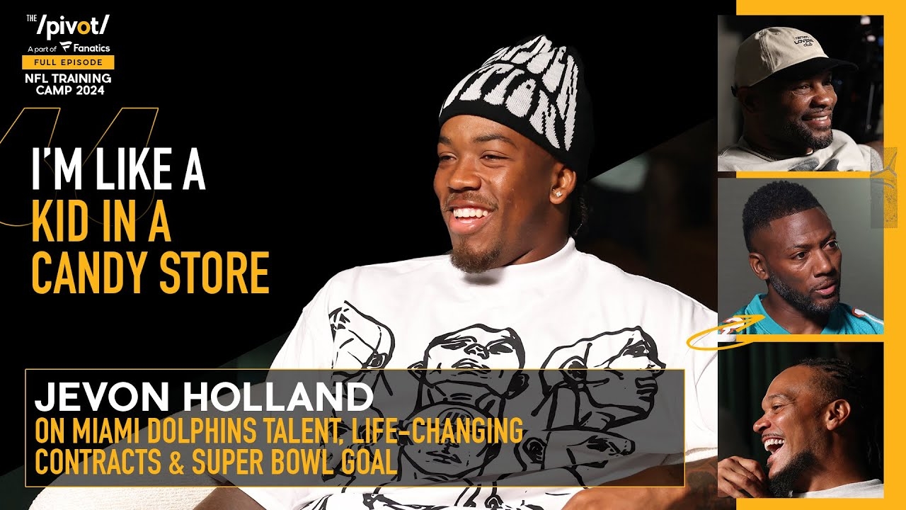 Jevon Holland: Its Super Bowl or Bust for Miami Dolphins, Tua, Tyreek & big contracts | The Pivot