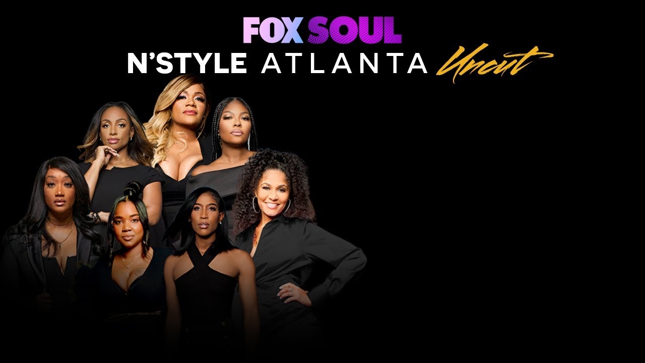 N'Style Atlanta Uncut | Super Trailer | Season 1