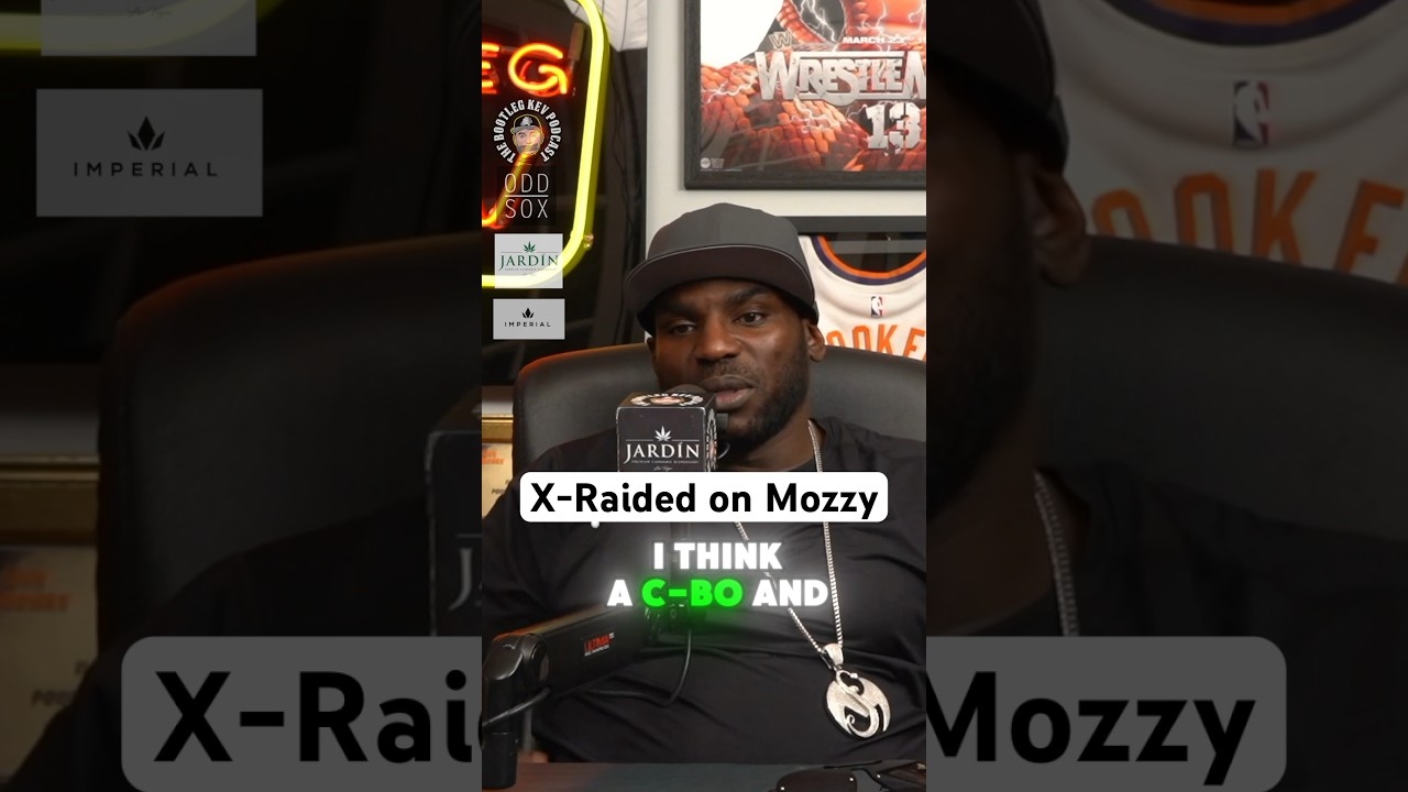X-Raided on Mozzy