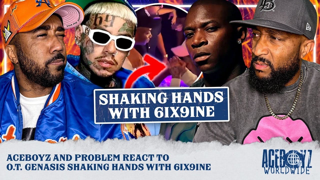 AceBoyz and Problem React toO.T. Genasis Shaking Hands with 6ix9ine