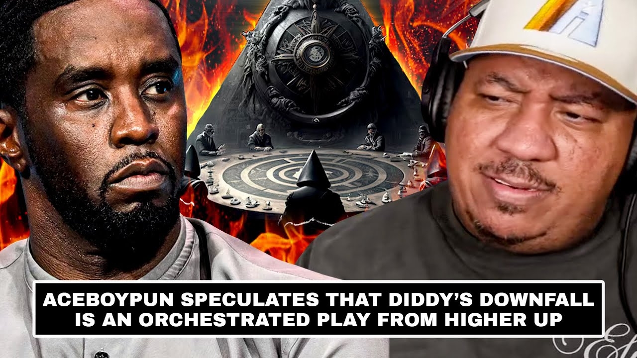 AceBoyPun Speculates That Diddys Downfall is an Orchestrated Play from Higher Up
