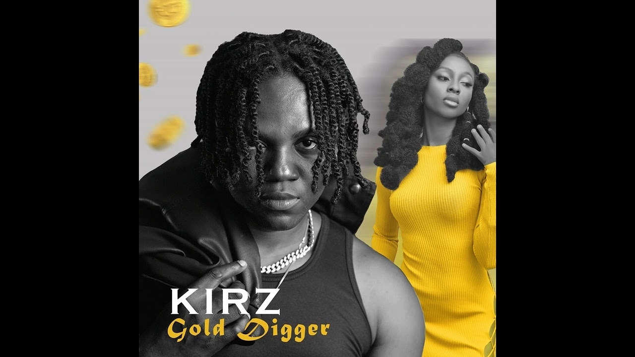 Kirz -Gold Digger (Official Audio)