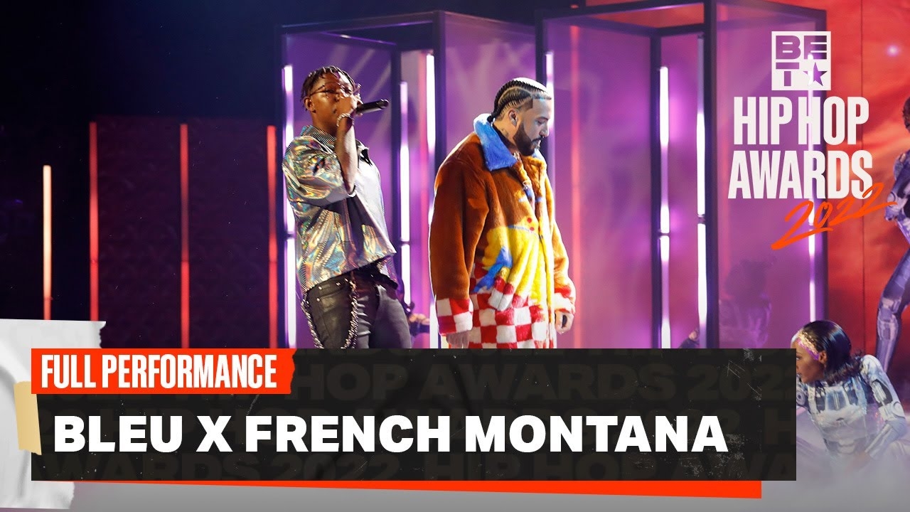 Bleu & French Montana Show Us A "Life Worth Livin'" With Their Performance! | Hip Hop Awards '22