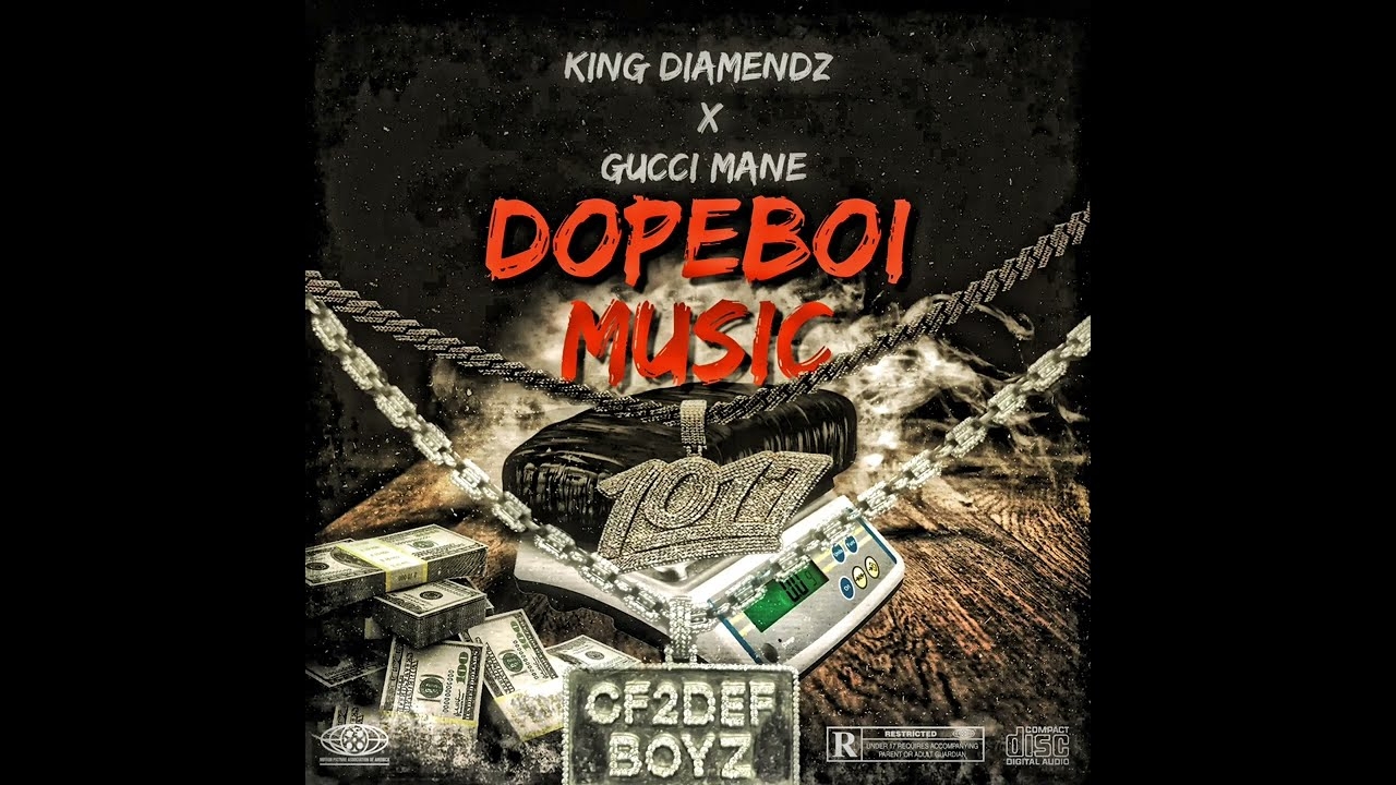 King Diamendz X Gucci Mane - DopeBoi Music