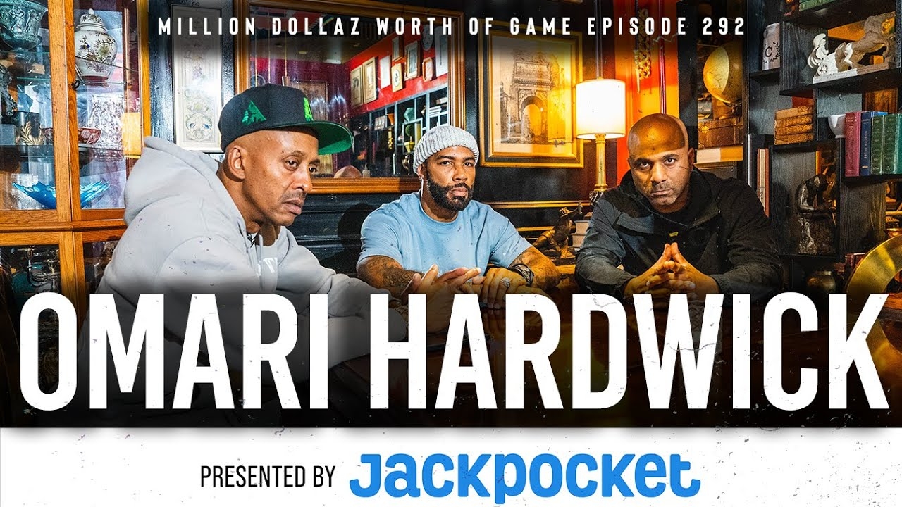 OMARI HARDWICK: MILLION DOLLAZ WORTH OF GAME EPISODE 292