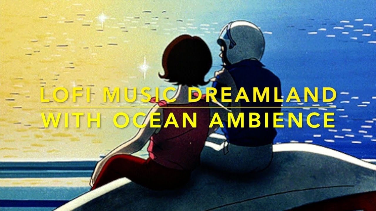 Dreamland LoFi Music Lounge   [chill synth hip hop beats] EDM / Electronica / OCEAN AMBIENCE