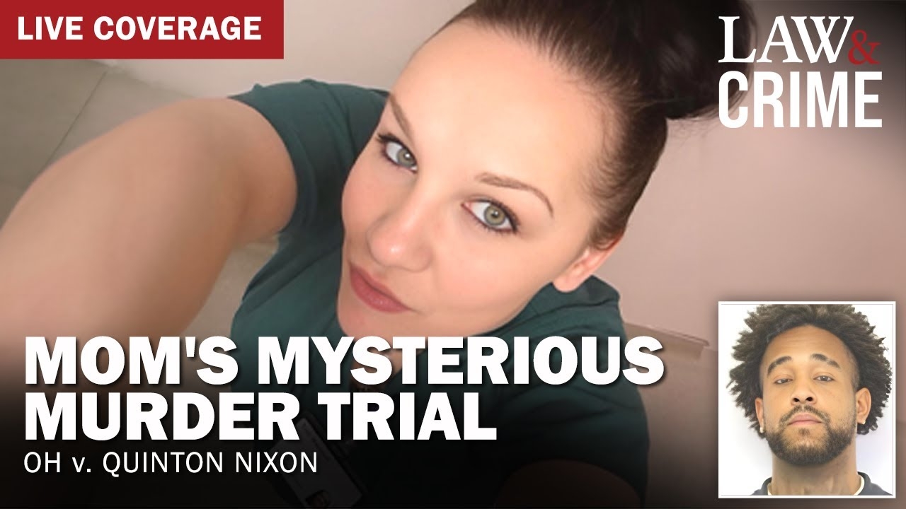 LIVE: Mom's Mysterious Murder Trial  OH v. Quinton Nixon  Day 2
