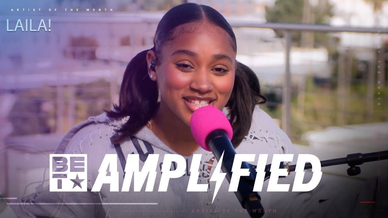 Laila! Talks Dream Collab with SZA, Her Passion for Music & Her Latina Roots | BET Amplified