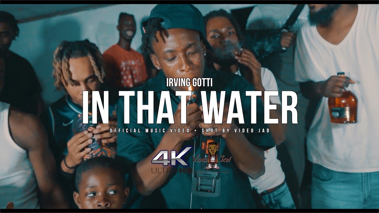 Irving Gotti | In That Water (Shot By VideoJad) [Official Music Video]