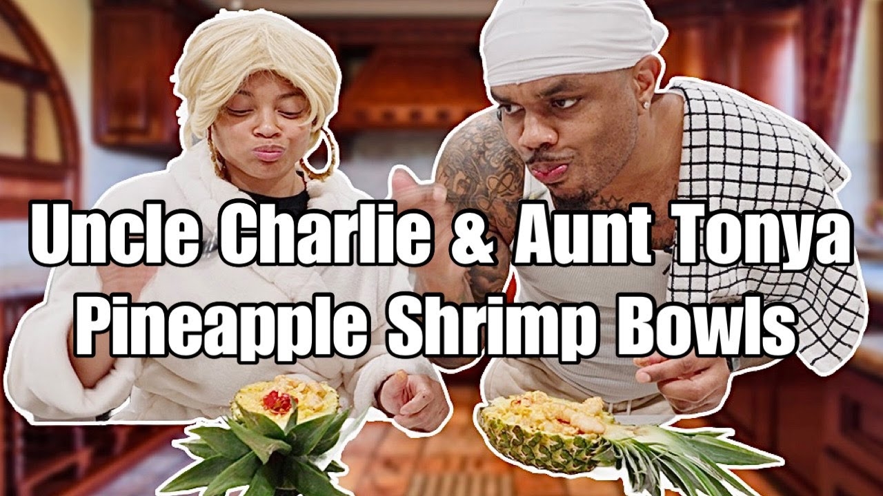 Uncle Charlie Cooks Pineapple Shrimp Bowls For Aunt Tonya! @BLynncuhh