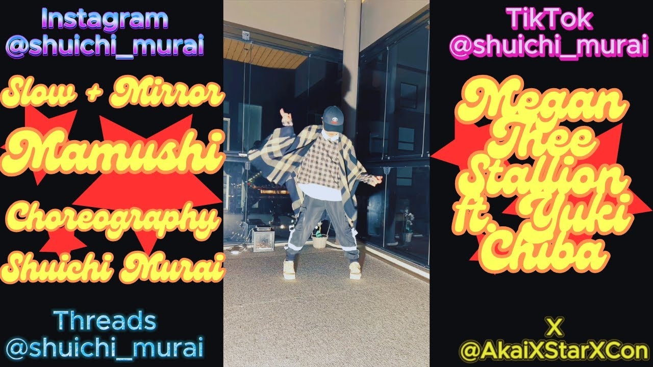Megan Thee Stallion feat. Yuki Chiba - Mamushi (Choreography) (SLOW + MIRROR)