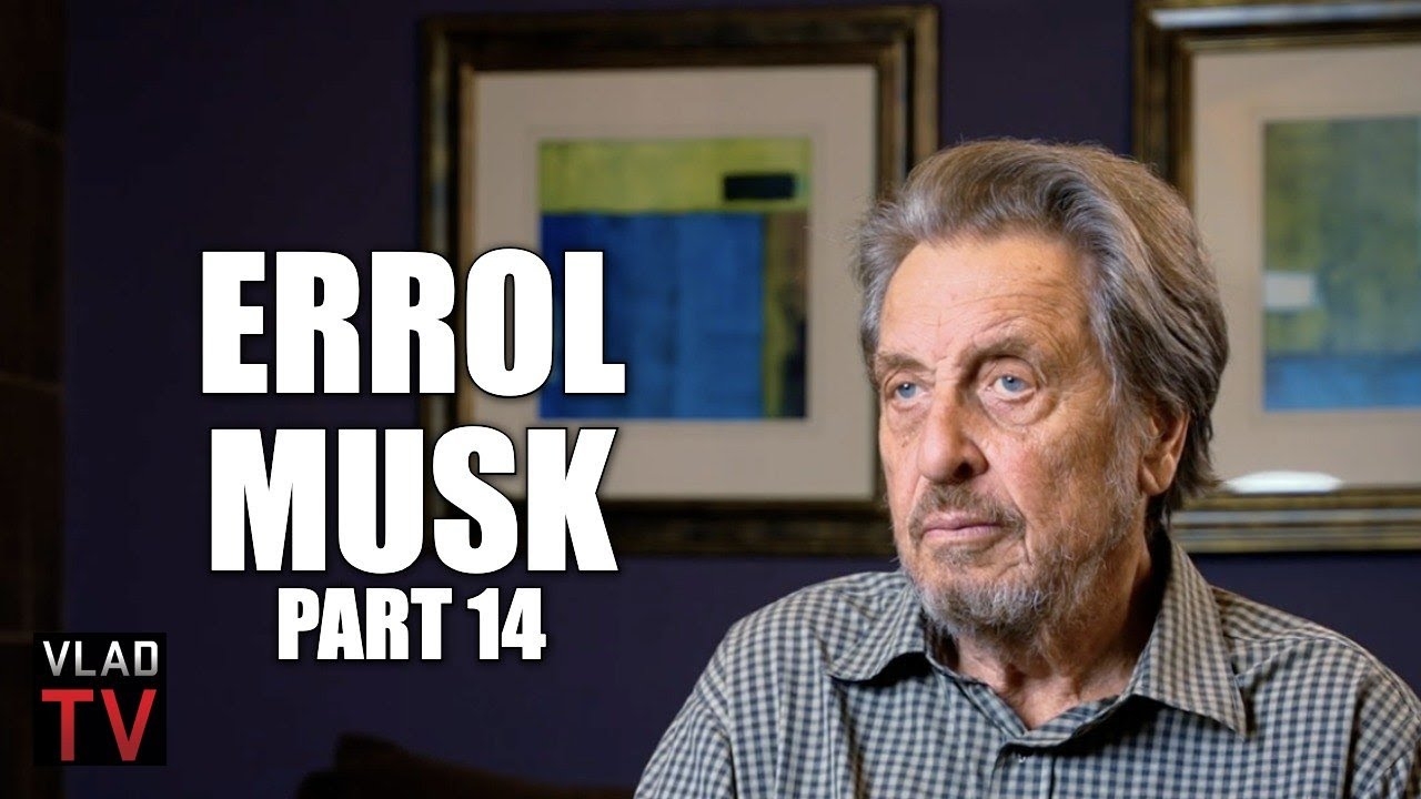 Errol Musk: Elon Musk Grew Up Rich, He Rode in Rolls Royces & Private Planes at Age 9 (Part 14)