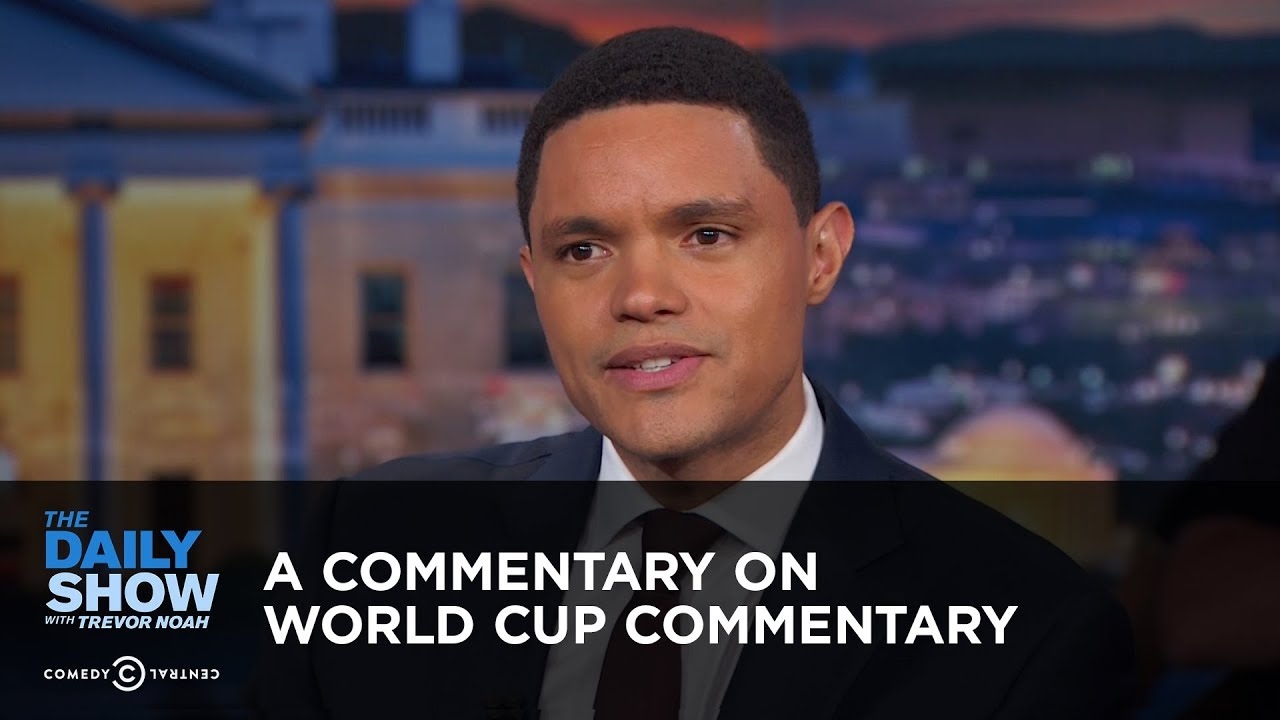 A Commentary on World Cup Commentary - Between the Scenes | The Daily Show