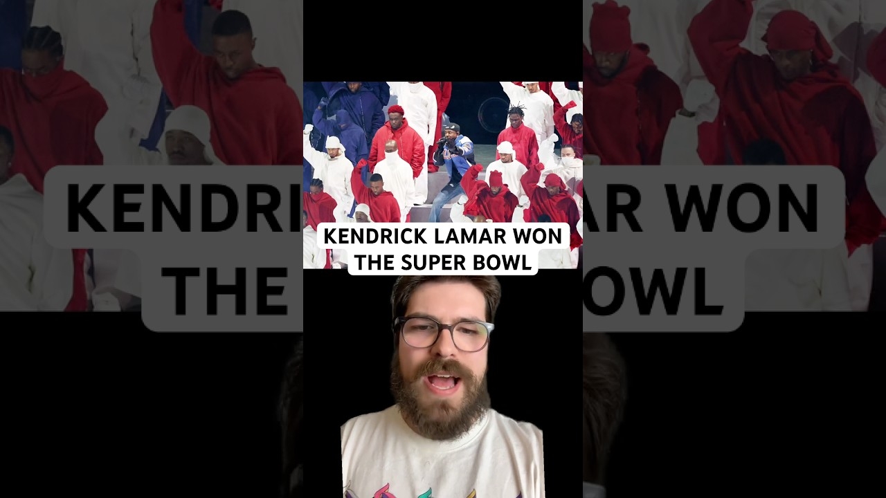 KENDRICK LAMARS SUPER BOWL HALFTIME SHOW WAS A MASTERPIECE