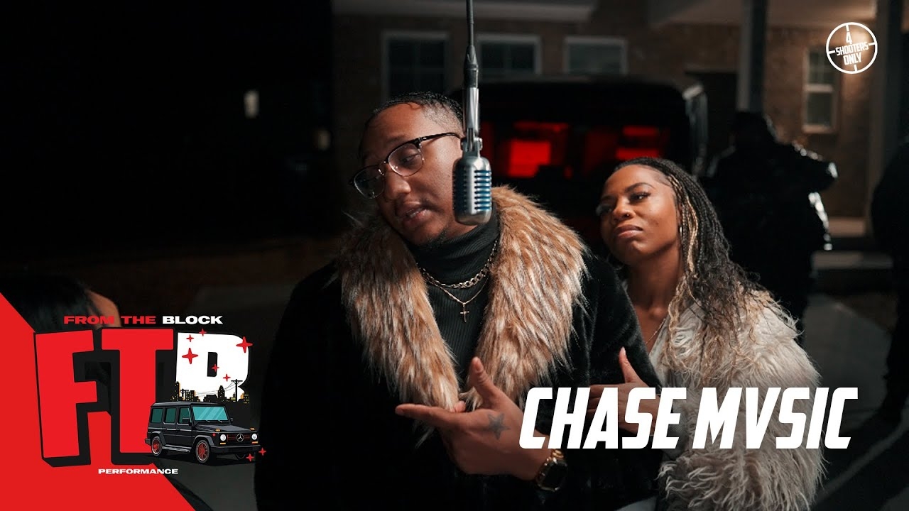 CHASE MVSIC - LET YOU GO | From The Block Performance