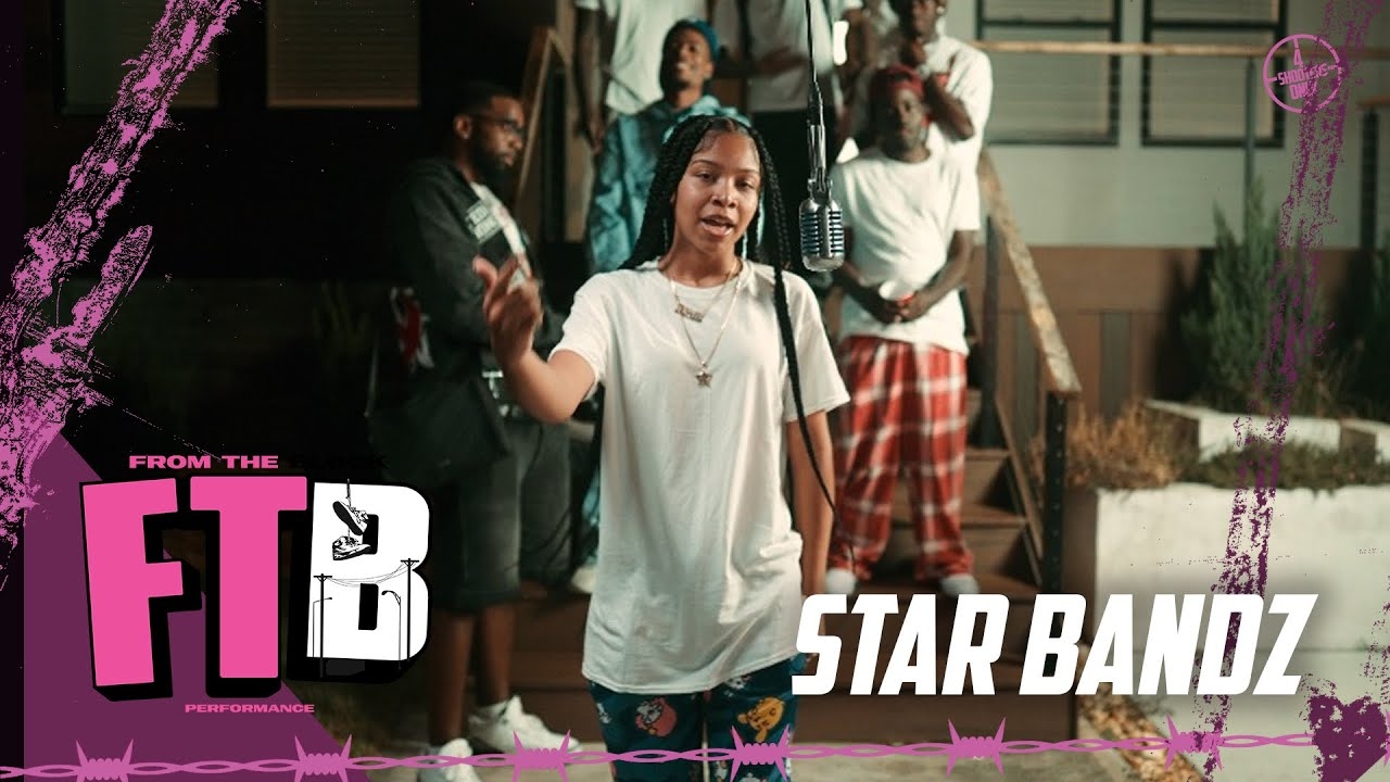 Star Bandz - Bigger Better Badder | From The Block Performance
