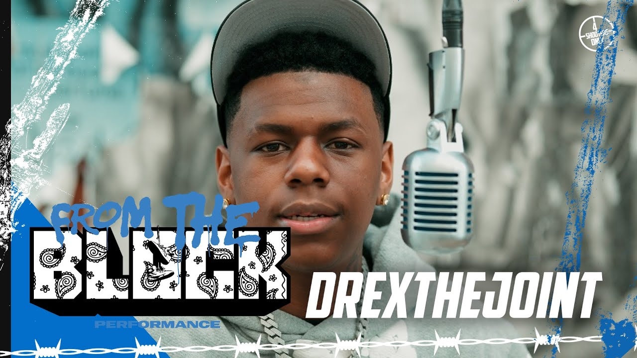 DrexTheJoint - Ain't Sh*t | From The Block Performance
